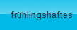 fr�hlingshaftes