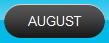 AUGUST