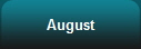 August