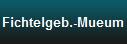 Fichtelgeb.-Mueum
