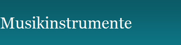 Musikinstrumente