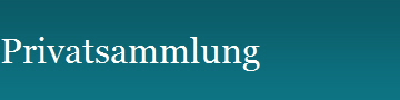 Privatsammlung