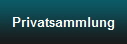 Privatsammlung