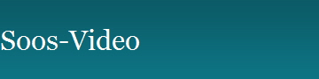 Soos-Video
