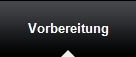 Vorbereitung