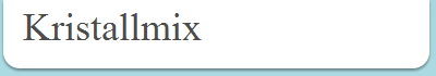 Kristallmix