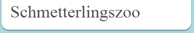 Schmetterlingszoo