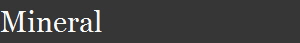 Mineral