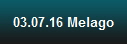 03.07.16 Melago