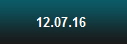 12.07.16 